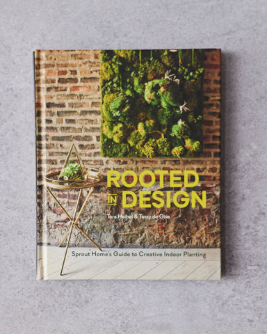 Rooted in Design, Tassy De Give and Tara Heibel