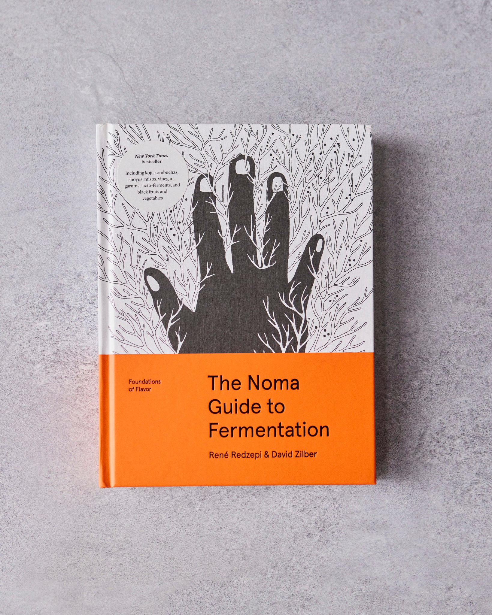 The Noma Guide to Fermentation by René Redzepi & David Zilber