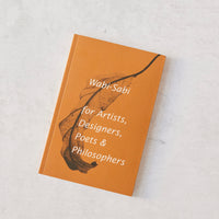 Wabi Sabi: For Artists, Designers, Poets & Philosophers by Leonard Koren